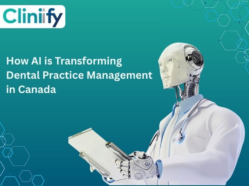 Canadian dental clinic using AI dental software for scheduling and patient management